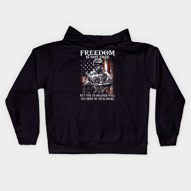 Freedom is not free military soldiers gift respect Kids Hoodie by LutzDEsign